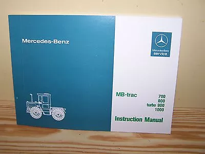 MB-trac 700 800 900 1000 OM 314 OM 353 Factory Operating Instruction Manual  • £37.50