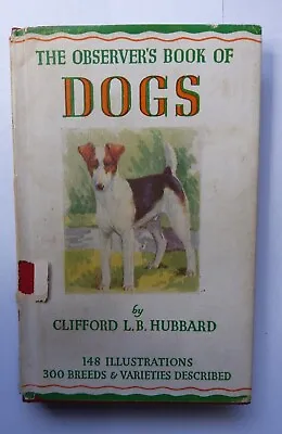 The Observer’s Book Of Dogs - 1956 • £13