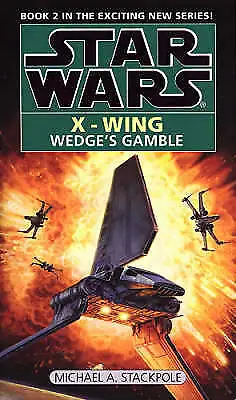 £4.25 • Buy Michael A. Stackpole : Wedges Gamble (Star Wars X-Wing Book 2) Amazing Value