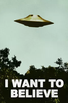 I Want To Believe UFO Artwork Alien Cool Wall Art Poster TV Poster 12x18 • $10.98