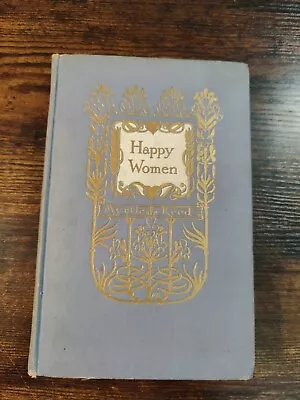 1913 Vintage Book: Happy Women By Myrtle Reed (Margaret Armstrong Cover) • $99.99