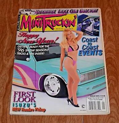 Mini Truckin' Magazine January 1996 Volume 10 Number 1 Minitruckin Trucking • $29.95