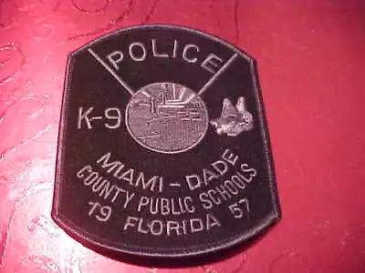 Miami - Dade Florida Schools K-9 Police Patch Shoulder Size Unused Black/silver • $7.85
