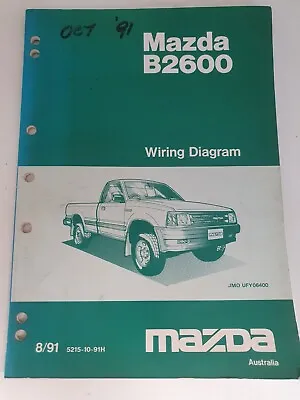 Mazda Genuine Workshop Repair Manual - B2600 Wiring Diagram 5215-10-91H • $100