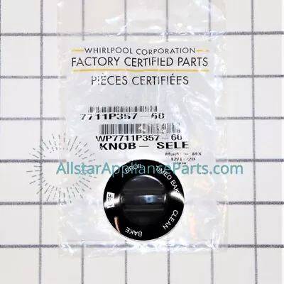 Whirlpool Range/Stove/Oven Selector Knob WP7711P357-60 • $19.66