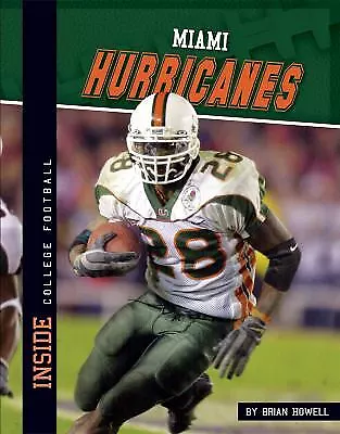 Miami Hurricanes By Howell Brian • $39.35