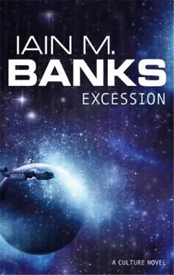 Excession Iain M. Banks Used; Good Book • £3.47