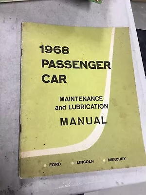 Ford Lincoln And  Mercury 1968 Passenger Car Maintenance And Lubrication Manual • $8.94