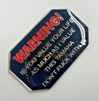 Yamaha Motorcycle Warning  Badge - Metal & Enamel  • £9.95