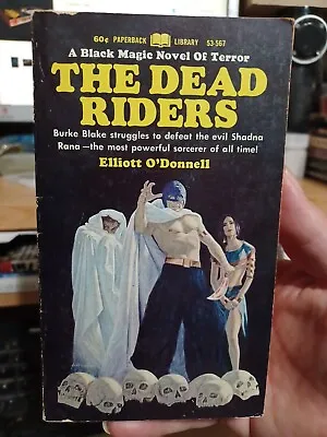 Elliott O'Donnell THE DEAD RIDERS Vintage 1967 PB Black Magic Occult Novel VG • $15