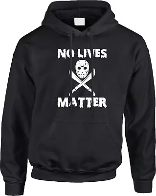 No Lives Matter Halloween Jason Mask Funny Humor Joke Meme Parody Mens Hoodie • $43.95