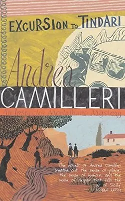 Excursion To Tindari (Inspector Montalbano Mysteries)Andrea Camilleri • £2.47