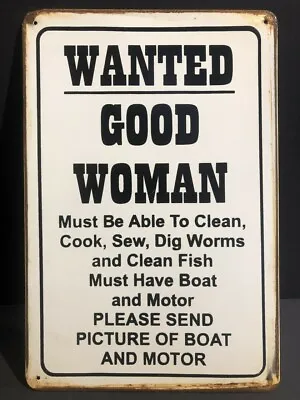 £6.99 • Buy Wanted Good Woman Metal Sign Funny Novelty Gift Idea