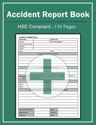 Accident Report Book: A4 HSE Compliant Accident & Incident Record Log Book | Wo • £8.23