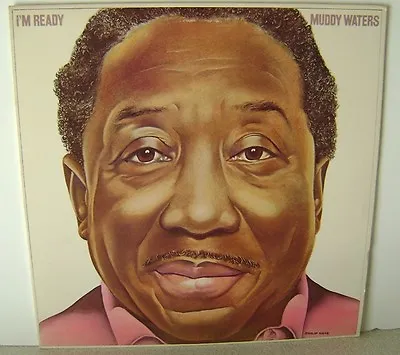 Muddy Waters I'm Ready  LP 12   Vinyl Blue Sky Records JZ-34928 • $78.98