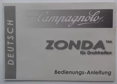 Campagnolo Zonda Bedienungs Anleitung - 2005 - German - Exc • $20.10