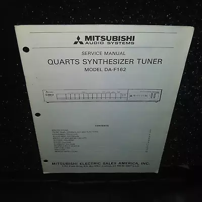 Mitsubishi DA-F162  Quarts  Quartz Synthesizer Tuner Service Repair Manual • $15