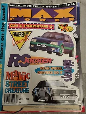 Max Power Magazine July  1993 With Stickers  • £50