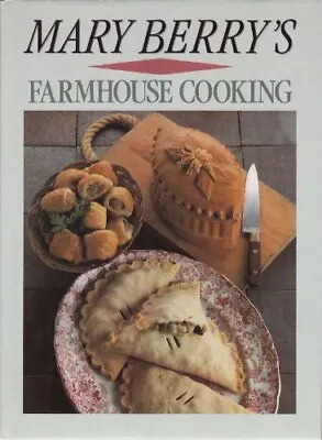 Mary Berry's Farmhouse Cooking By Mary Berry Book The Cheap Fast Free Post • £3.49