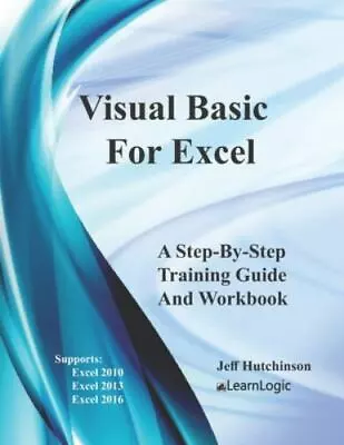 Visual Basic For Excel: Supports Excel 2010 2013 And 2016 [Excel 2016-5] • $22.08