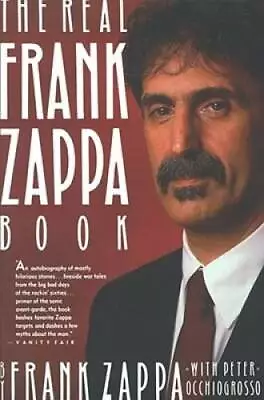 The Real Frank Zappa Book - Paperback By Frank Zappa - GOOD • $6.94