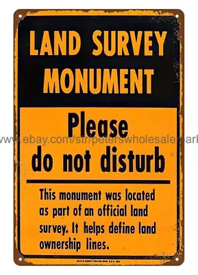 Land Survey Monument Please Do Not Disturb Metal Tin Sign Kitchen Art Prints • $18.98