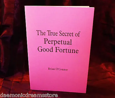 £30.99 • Buy THE SECRET OF PERPETUAL GOOD FORTUNE Finbarr Occult Magic White Grimoire Magick