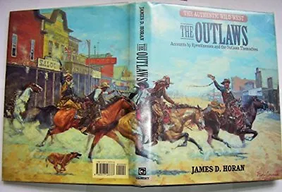 The Outlaws (The Authentic Wild West Vol 2) • £4.25