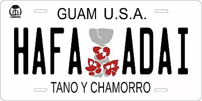 Guam 2009 Hafa Adai License Plate Personalized Custom Auto Bike Motorcycle Tag • $11.15