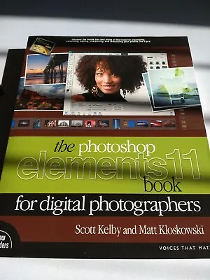 £5 • Buy The Photoshop Elements 11 Book For Digital Photographers By Matt Kloskowski, Sc…
