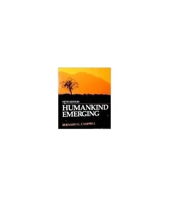 Humankind Emerging Campbell Bernard G. • £3.49