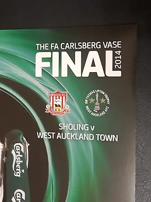 2014 Fa Vase Final Scholing V West Auckland Town • £4.95