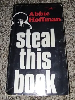 Steal This Book By Abbie Hoffman 1971 Paperback Pirate Edition 9th Printing  • $129.99
