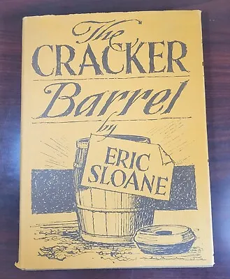 $6.99 • Buy The Cracker Barrel By Eric Sloane (1967: Hardcover) Third Printing