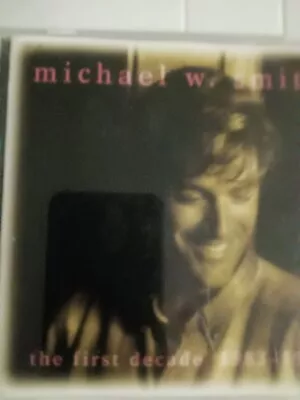 Michael W Smith/The First Decade 1983-1993 (1993 Reunion Records CD) • $4.95