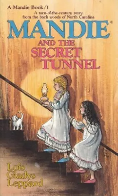 Mandie And The Secret Tunnel • $4.95