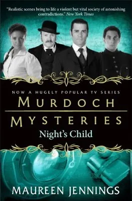 Murdoch Mysteries - Nights ChildMaureen Jennings • £2.47
