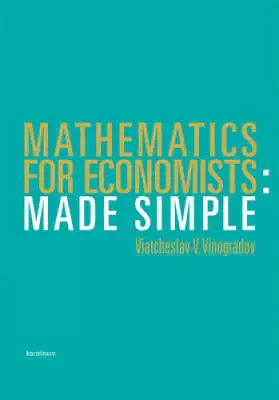 Mathematics For Economists: Made Simple - Paperback - GOOD • $6.04