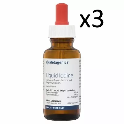 3x Metagenics Liquid Iodine 44ml *Healthy Thyroid Function And Pregnancy* • $69.95