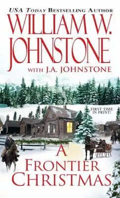 A Frontier Christmas - Mass Market Paperback By Johnstone William W. - GOOD • $3.76