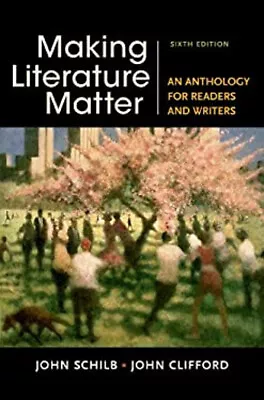 Making Literature Matter : An Anthology For Readers And Writers P • $5.85
