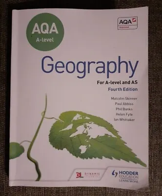 AQA A-level Geography Fourth Edition Textbook VGC • £8