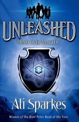 Unleashed 2: Mind Over Matter By Sparkes Ali Book The Cheap Fast Free Post • £3.49