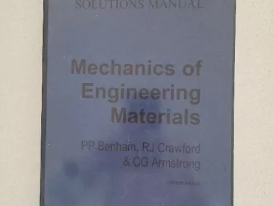 Solutions Manual Mechanics Of Engineering Materials By P P Benham 1996 • $34.99