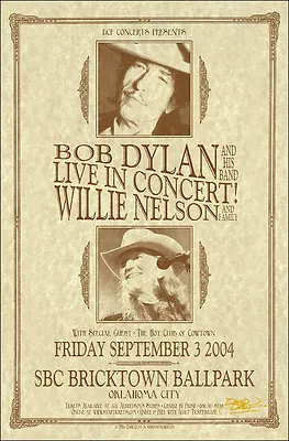 $20 • Buy BOB DYLAN WILLIE NELSON Original Signed 2004 Oklahoma City Concert Poster