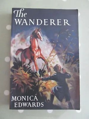£25 • Buy The Wanderer By Monica Edwards Girls Gone By Paperback Dated 2012