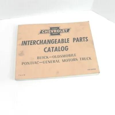 $104.98 • Buy Vintage 1959 Chevrolet Interchangable Parts Catalog Buick Oldsmobile Pontiac Gm