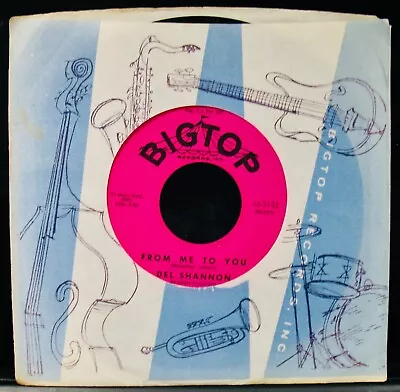 DEL SHANNON~From Me To You (Beatles Song)~Near Mint 45 ✦ BIG TOP #3152 • $34.99