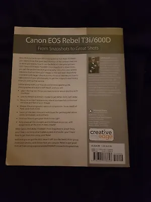 Canon EOS Rebel T3i / 600D: From Snapshots To Great Shots By Jeff Revell... • £4.99