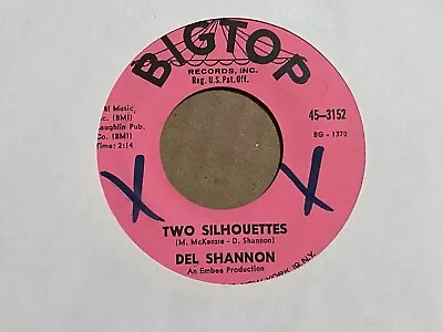 Del Shannon From Me To You / Two Silhouettes 7  45 Rpm Big Top VG+ • $12.95